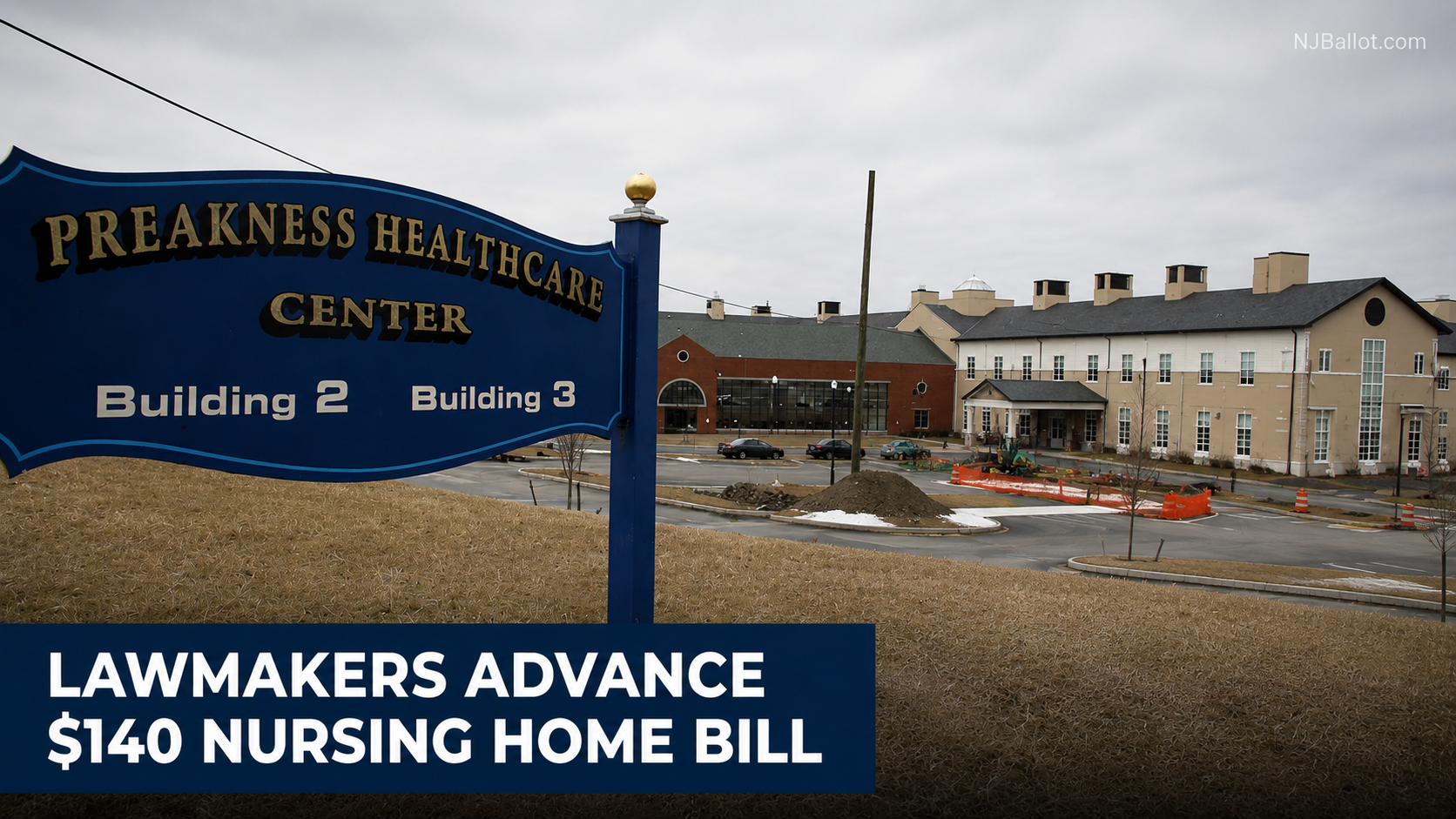 NJ Lawmakers Advance Bill to Triple Nursing Home Allowance to $140