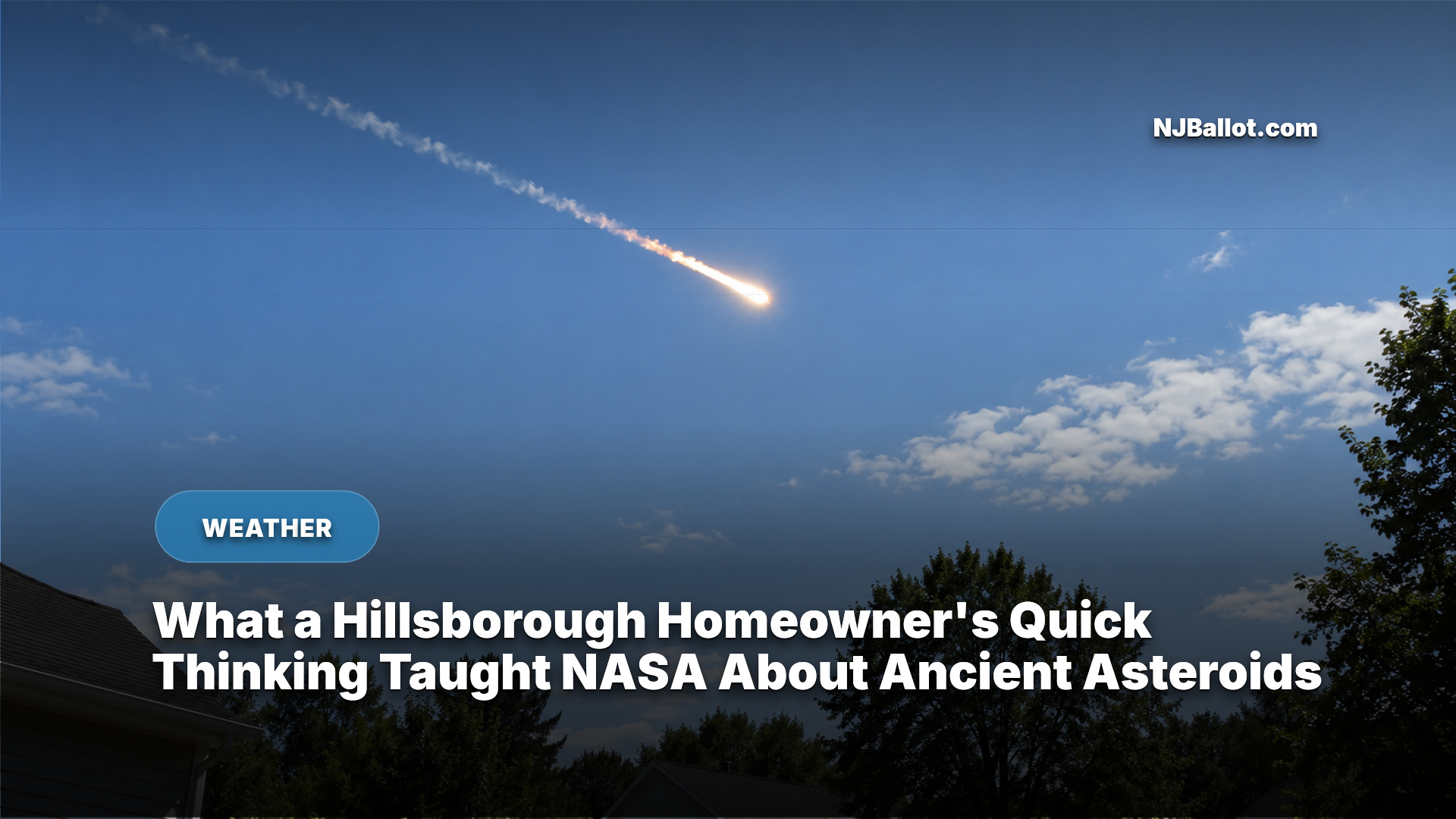 What a Hillsborough Homeowner's Quick Thinking Taught NASA About Ancient Asteroids